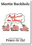 Programmfoto "Mach mir den Wessi!" Programmfoto "Mach mir den Wessi!"